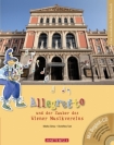 Buch: Allegretto und der Zauber des Wiener Musikvereins 
