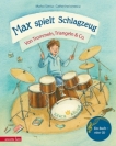 Buch: Max spielt Schlagzeug -Von Trommeln, Triangeln & Co. 